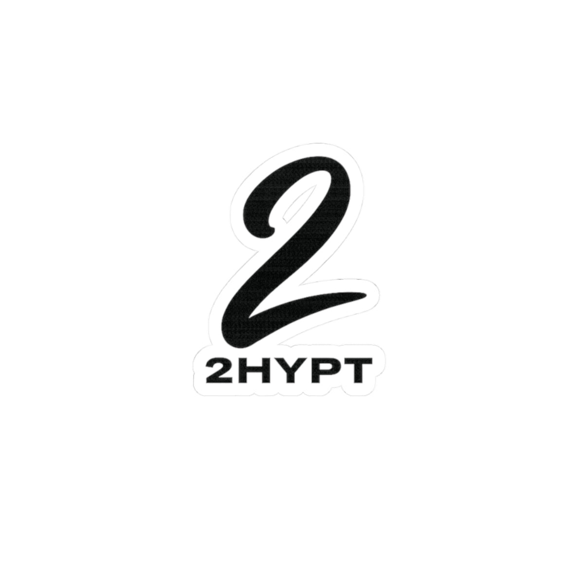 2Hypt Sticker #2 (Kiss Cut)